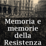 Memoria e memorie della Resistenza