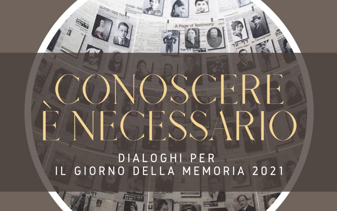 Conoscere è necessario: dialoghi per il Giorno della Memoria