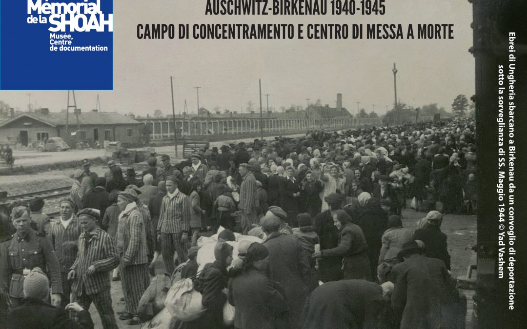 Auschwitz-Birkenau 1940-1945. Campo di concentramento e centro di messa a morte