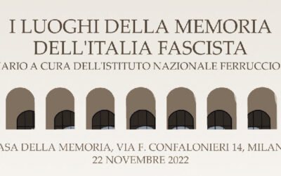I luoghi della memoria dell’Italia fascista
