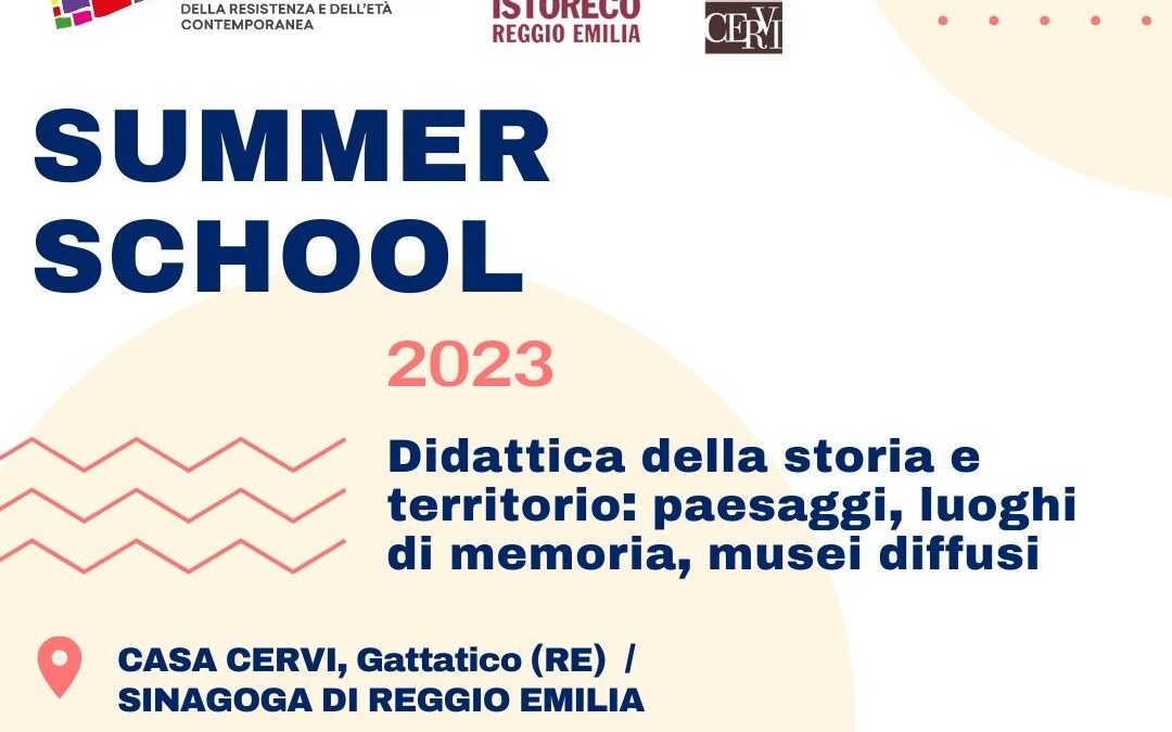 Summer school 2023: Didattica della storia e territorio: paesaggi, luoghi di memoria, musei diffusi
