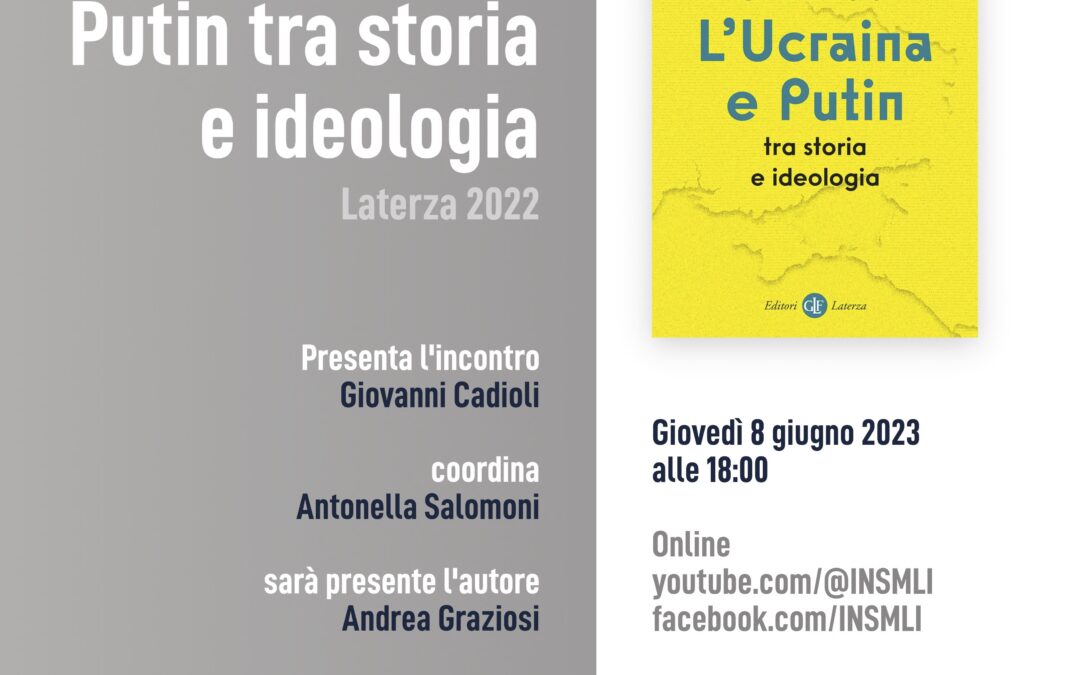 L’Ucraina e Putin tra storia e ideologia