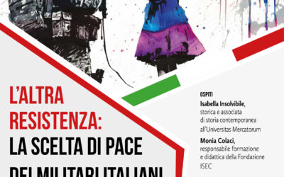 L’altra Resistenza: la scelta di pace dei militari italiani