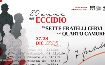 Celebrazioni dell’80° anniversario dell’eccidio dei Sette Fratelli Cervi e di Quarto Camurri