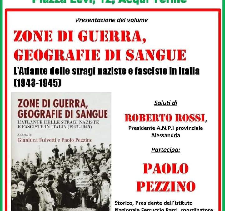 Zone di guerra, geografie di sangue. L’Atlante delle stragi naziste e fasciste