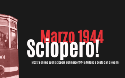 Marzo 1944: “Sciopero!”