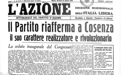 Il Partito d’Azione nell’Italia liberata. Dal congresso di Cosenza allo scioglimento (1944 – 1947)
