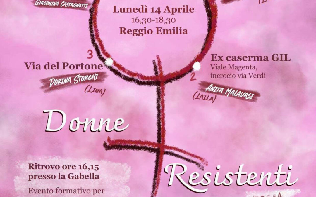 Donne Resistenti, un percorso per ricordare le donne della Resistenza a Reggio Emilia